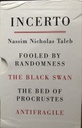 FOOLED BY RANDOMNESS-THE BLACK SWAN-THE BED OF PROCRUSTES-ANTIFRAGILE