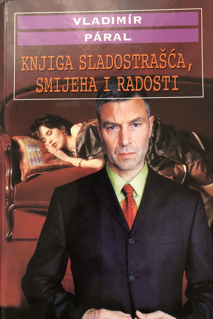 KNJIGA SLADOSTRAŠĆA,SMIJEHA I RADOSTI