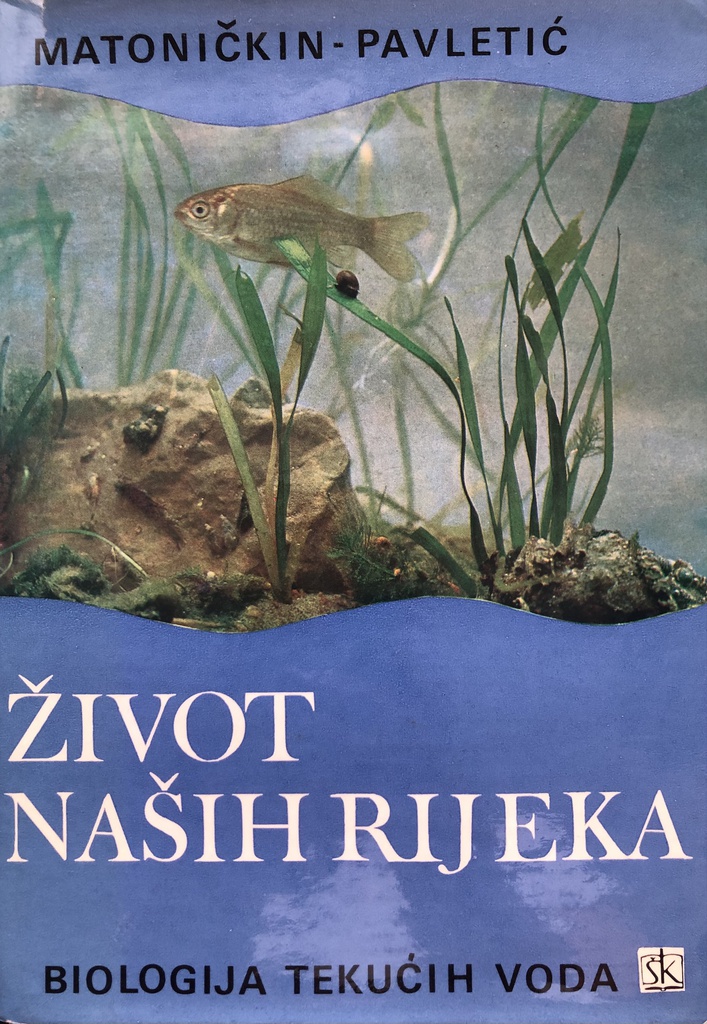 ŽIVOT NAŠIH RIJEKA