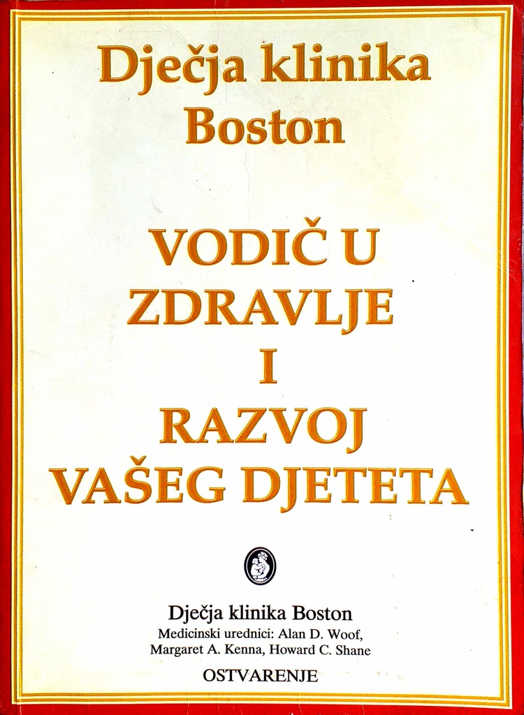 VODIČ ZA ZDRAVLJE I RAZVOJ VAŠEG DJETETA