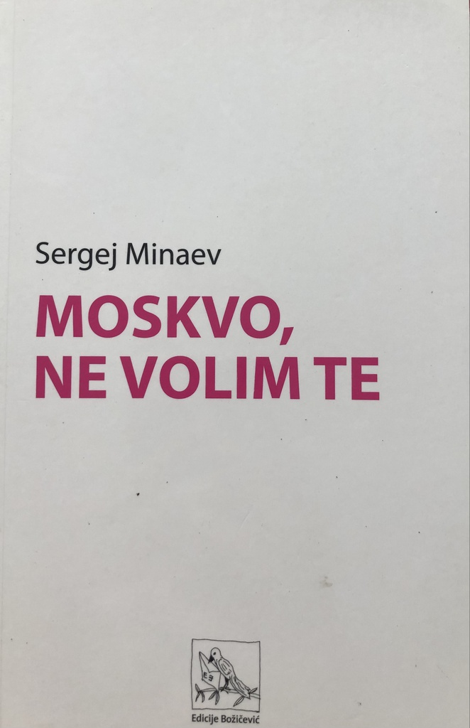 MOSKVO,NE VOLIM TE