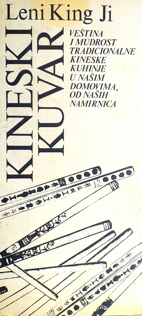 KINESKI KUVAR - OSNOVNI PRINCIPI KINESKOG NAČINA KUVANJA