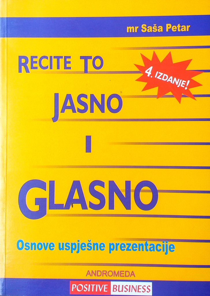 RECITE TO JASNO I GLASNO