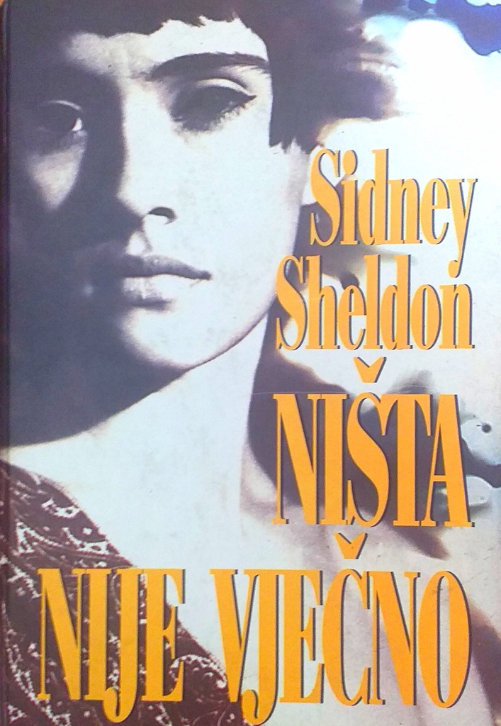 NIŠTA NIJE VJEČNO