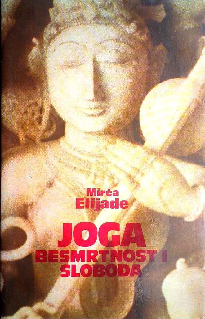 JOGA - BESMRTNOST I SLOBODA