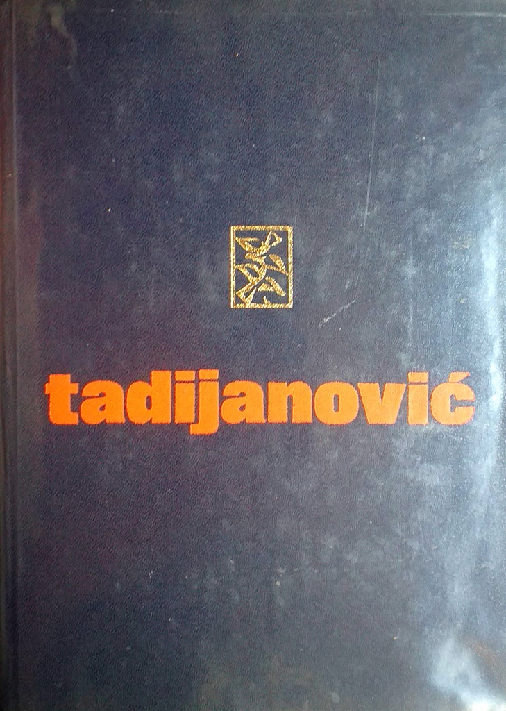 DRAGUTIN TADIJANOVIĆ - ZBORNIK RADOVA O PJESNIKU