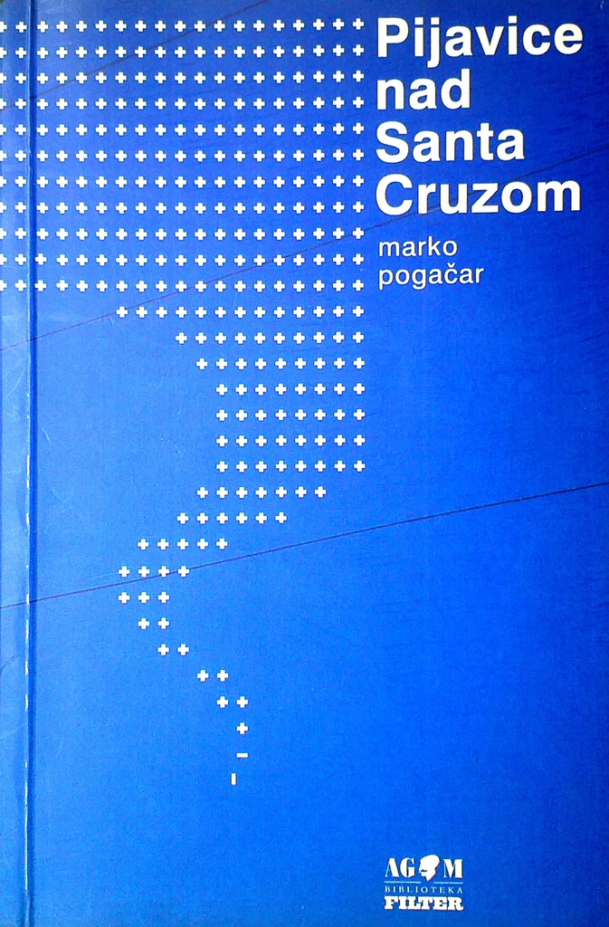 PIJAVICE NAD SANTA CRUZOM