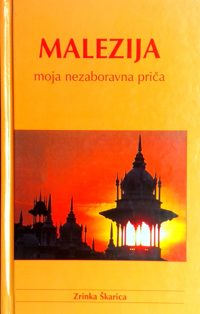 MALEZIJA - MOJA NEZABORAVNA PRIČA