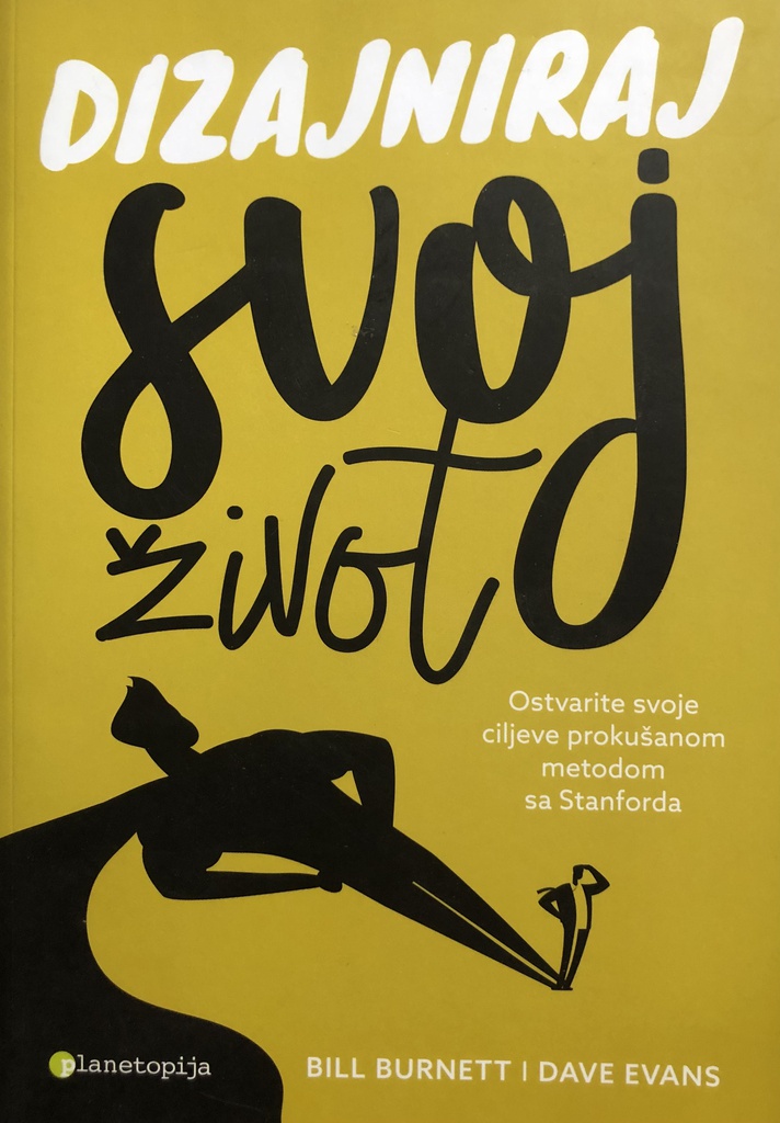 DIZAJNIRAJ SVOJ ŽIVOT