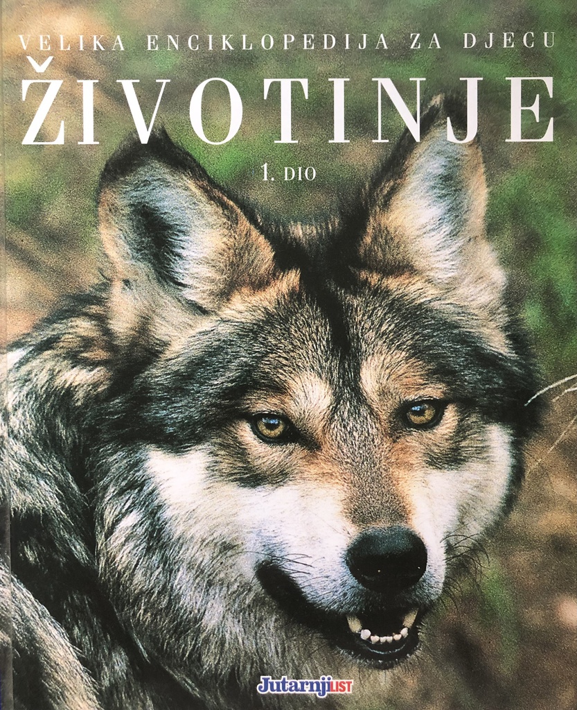 VELIKA ENCIKLOPEDIJA ZA DJECU - ŽIVOTINJE 1.DIO