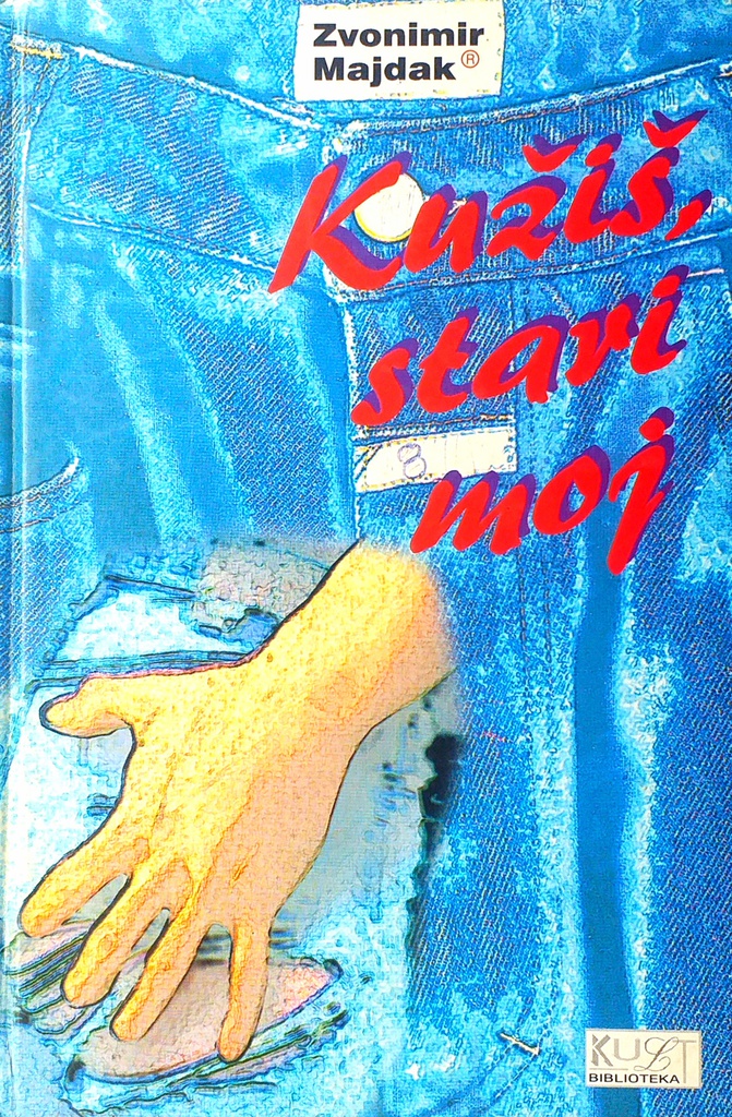 KUŽIŠ, STARI MOJ