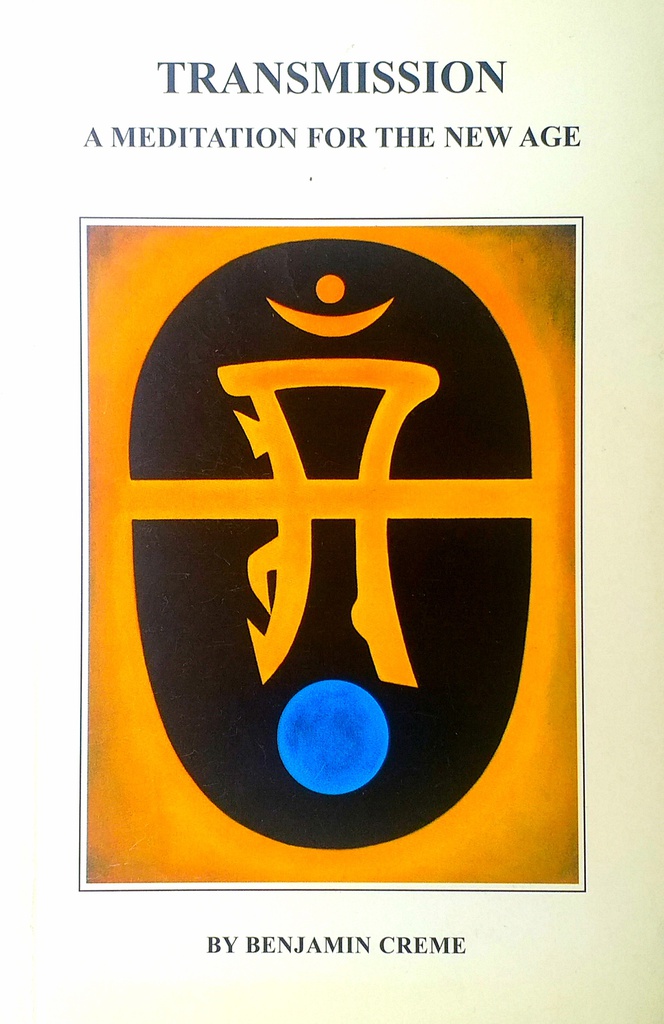 TRANSMISSION - A MEDITATION FOR THE NEW AGE