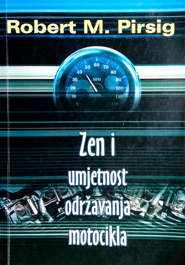 ZEN I UMJETNOST ODRŽAVANJA MOTOCIKLA
