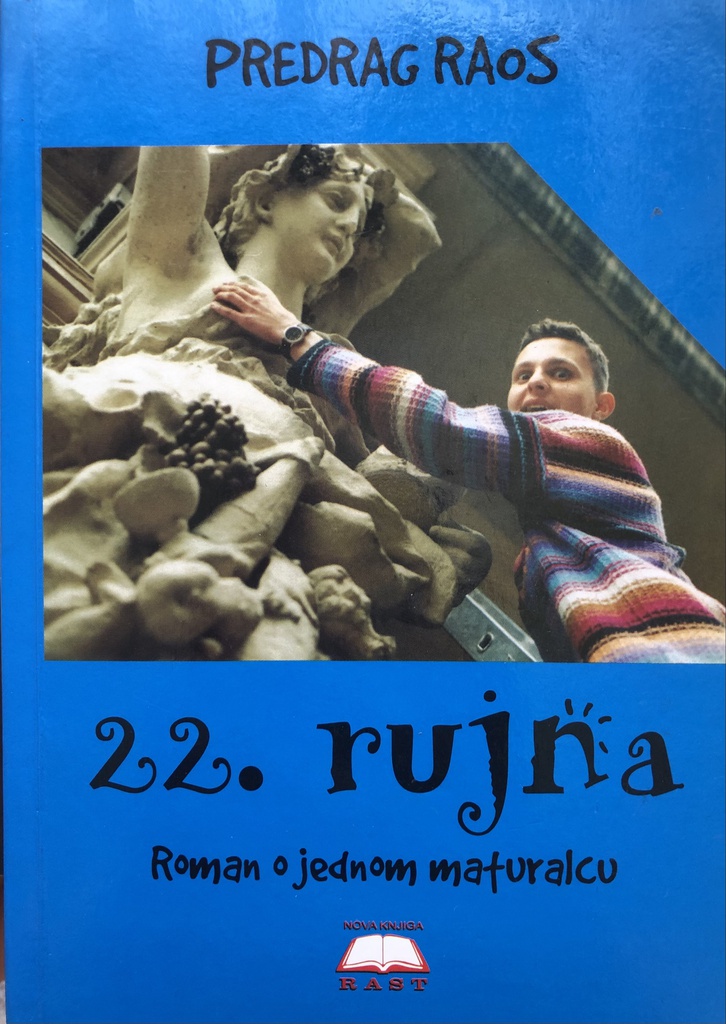 22.RUJNA ROMAN O JEDNOM  MATURALCU