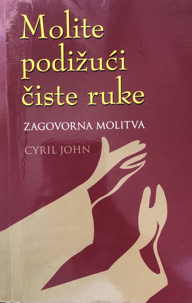 MOLITE PODIŽUĆI ČISTE RUKE