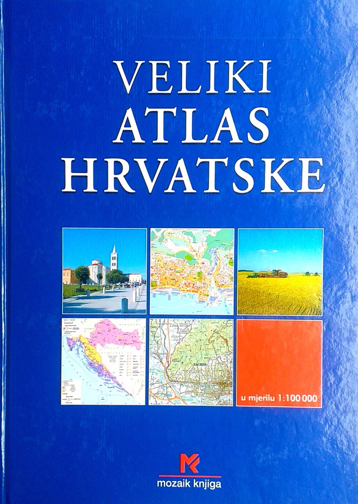 VELIKI ATLAS HRVATSKE