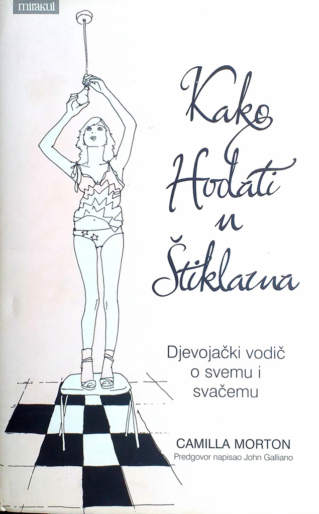 KAKO HODATI U ŠTIKLAMA