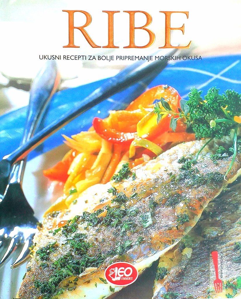 KLASIČNA KUHINJA: RIBE