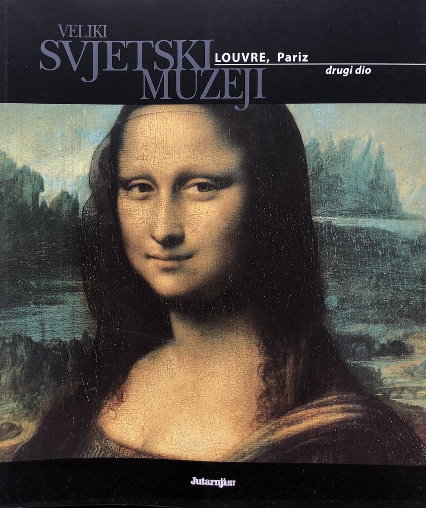 VELIKI SVJETSKI MUZEJI - LOUVRE,PARIZ DRUGI DIO