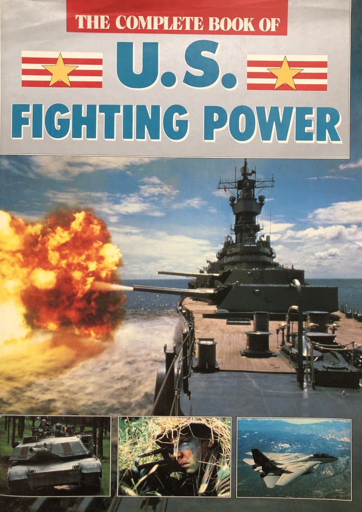 THE COMPLETE BOOK OF U.S. FIGHTING POWER