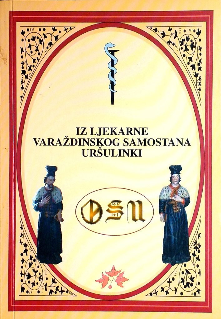 IZ LJEKARNE VARAŽDINSKOG SAMOSTANA URŠULINKI