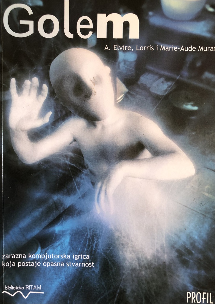 GOLEM - ZARAZNA KOMPJUTERSKA IGRICA KOJA POSTAJE OPASNA STVARNOST