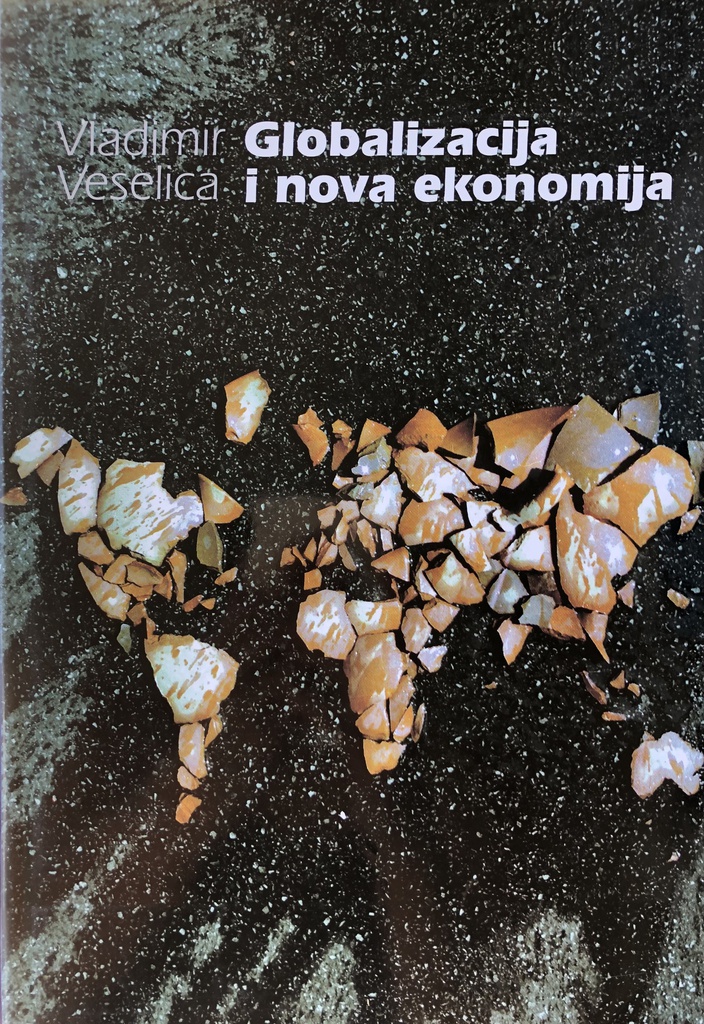 GLOBALIZACIJA I NOVA EKONOMIJA