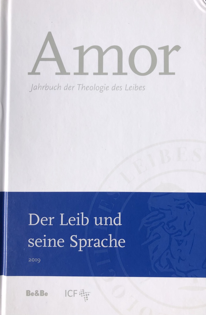 AMOR - DER LEIB UND SEINE SPRACHE