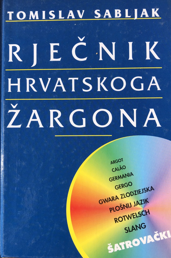 RJEČNIK HRVATSKOG ŽARGONA