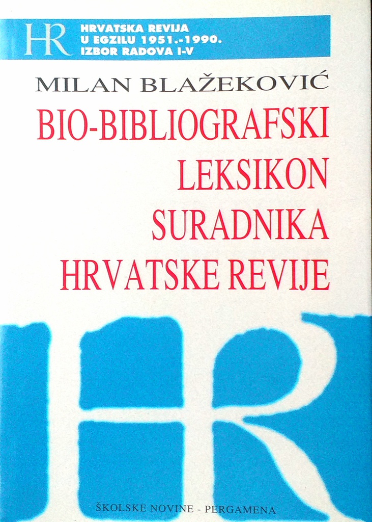 BIO-BIBLIOGRAFSKI LEKSIKON SURADNIKA HRVATSKE REVIJE