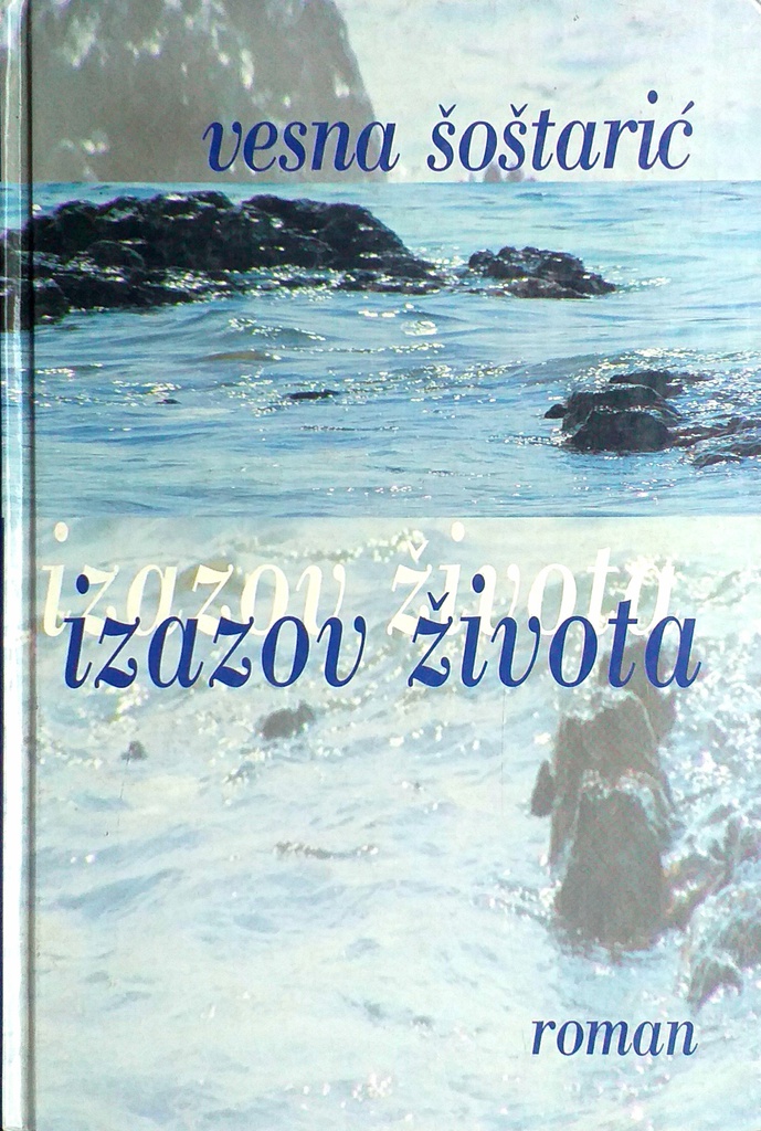IZAZOV ŽIVOTA