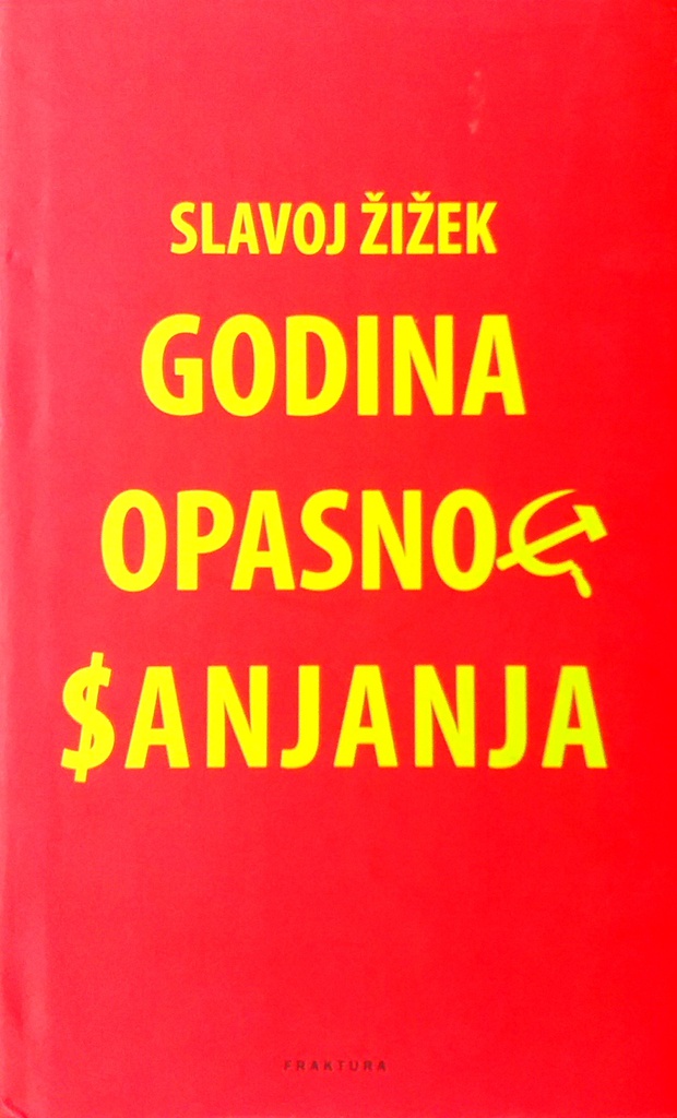 GODINA OPASNOG SANJANJA