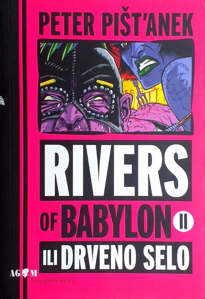 RIVERS OF BABYLON 2 ILI DRVENO SELO