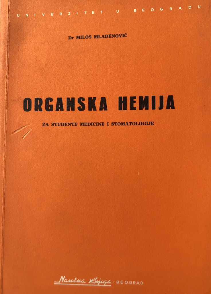 ORGANSKA KEMIJA ZA STUDENTE MEDICINE I STOMATOLOGIJE
