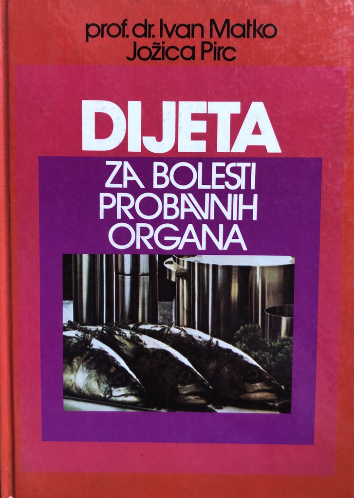 DIJETA ZA BOLESTI PROBAVNIH ORGANA