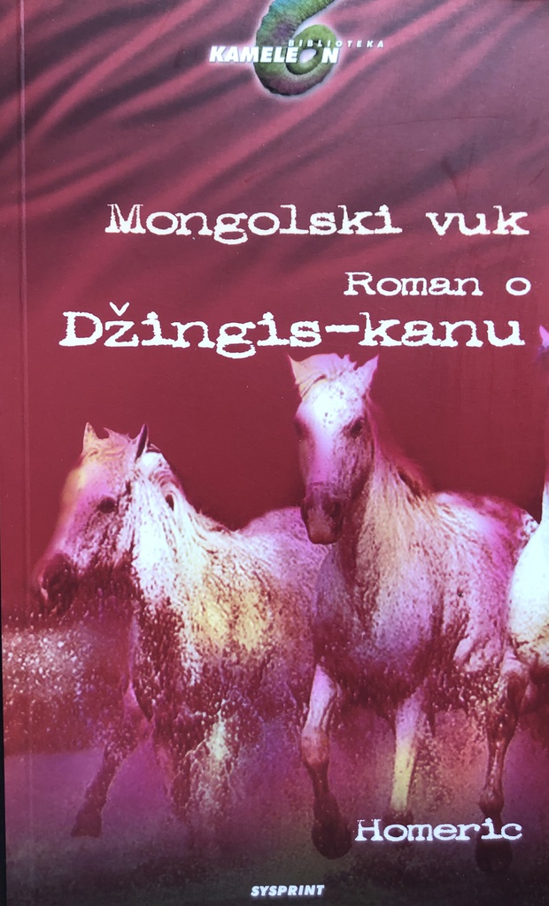 MONGOLSKI VUK - ROMAN O DŽINGIS-KANU