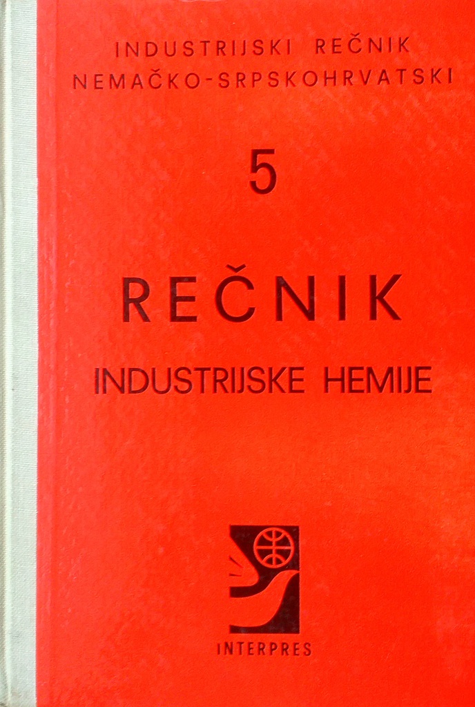 INDUSTRIJSKI REČNIK NEMAČKO-SRPSKOHRVATSKI 5