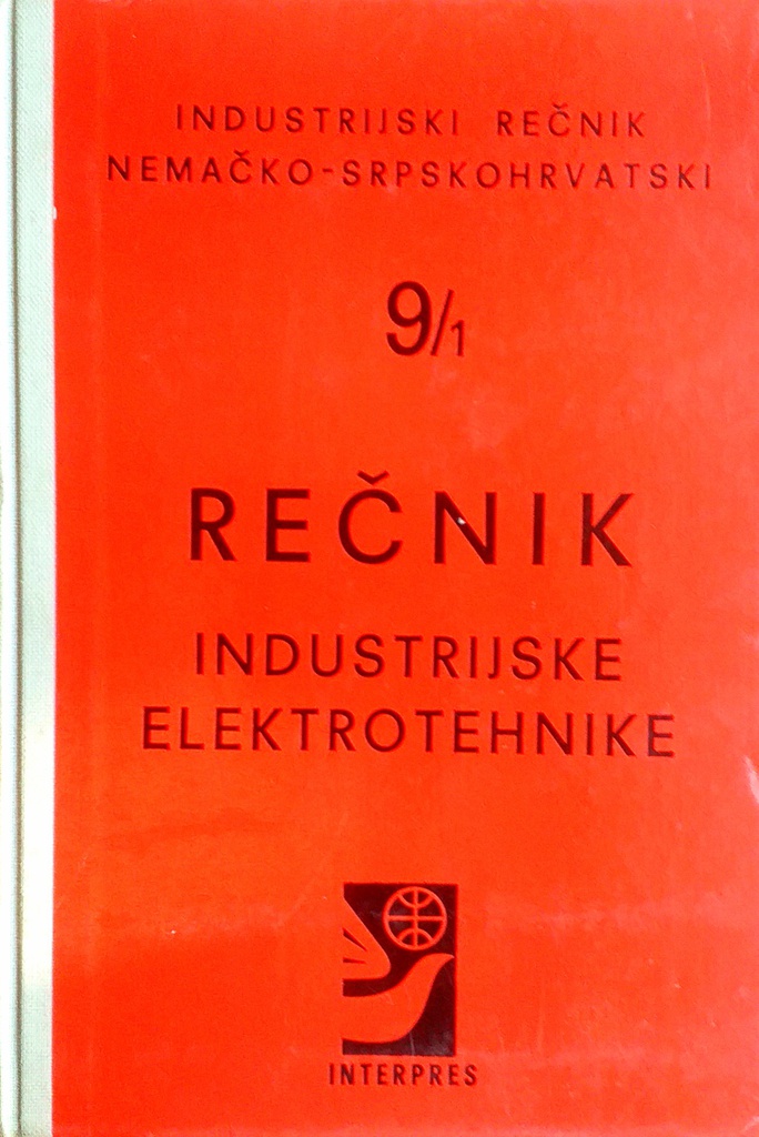 INDUSTRIJSKI REČNIK NEMAČKO-SRPSKOHRVATSKI 9/1