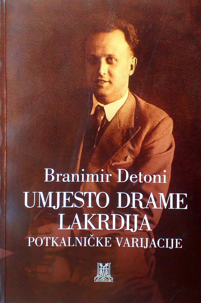 UMJESTO DRAME LAKRDIJA: IGRA U TRI ČINA S MEĐUPAUZAMA - POTKALNIČKE VARIJACIJE