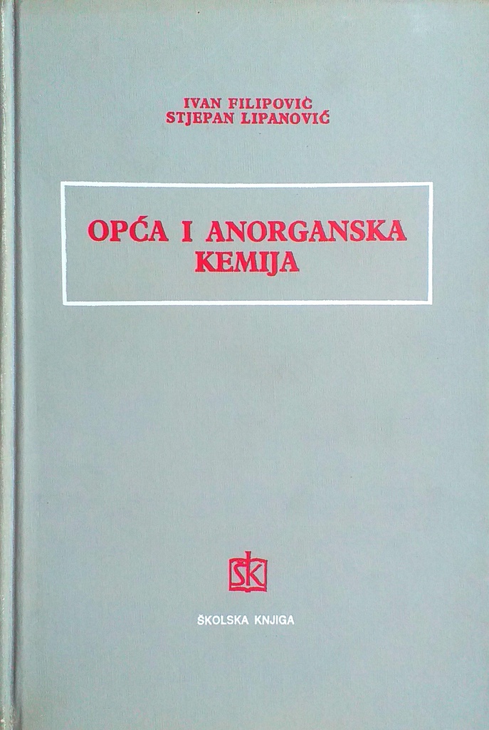 OPĆA I ANORGANSKA KEMIJA