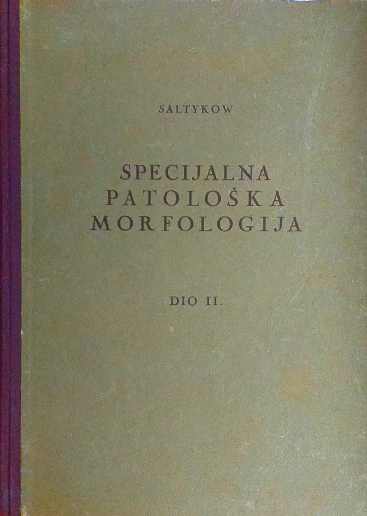 SPECIJALNA PATOLOŠKA MORFOLOGIJA DIO II.