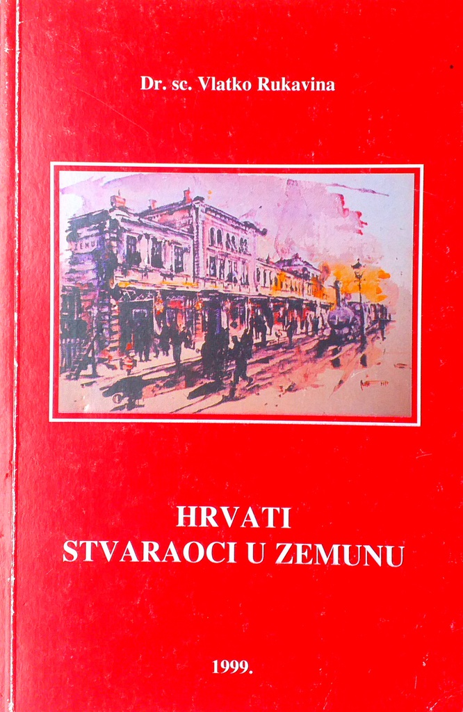 HRVATI STVARAOCI U ZEMUNU