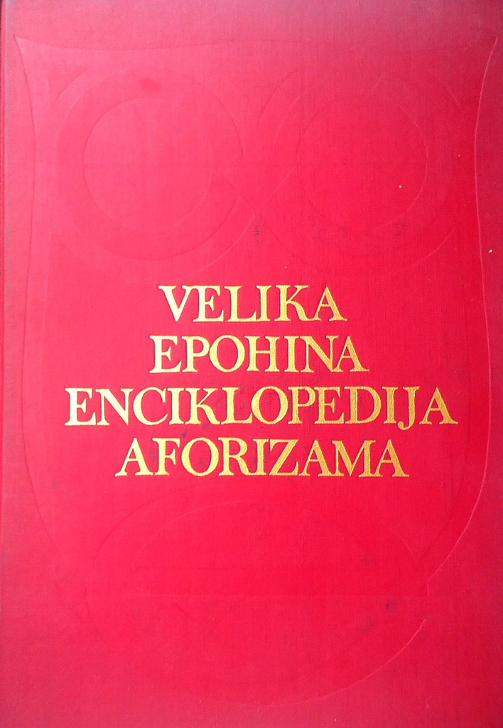 VELIKA EPOHINA ENCIKLOPEDIJA AFORIZAMA