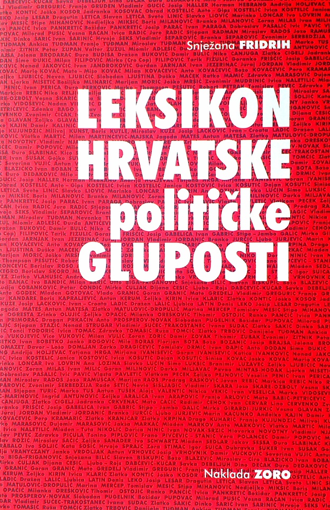 LEKSIKON HRVATSKE POLITIČKE GLUPOSTI