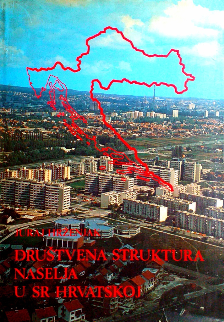 DRUŠTVENA STRUKTURA NASELJA U SR HRVATSKOJ