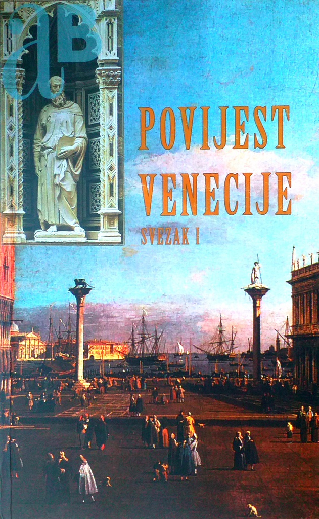 POVIJEST VENECIJE SVEZAK I.