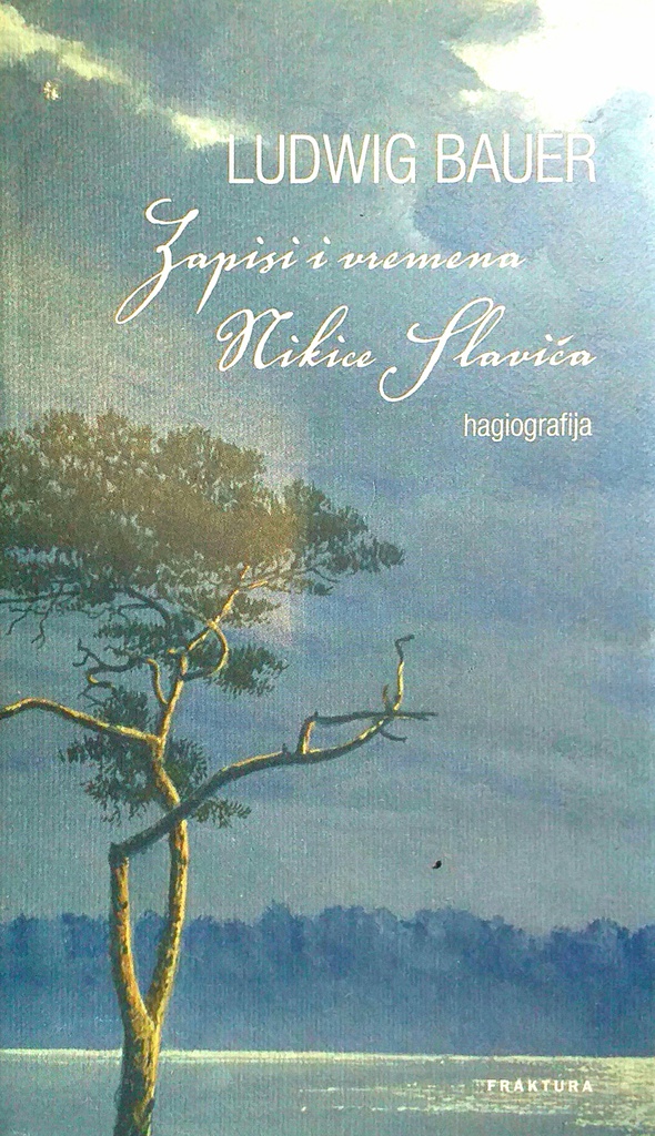 ZAPISI I VREMENA NIKICE SLAVIĆA