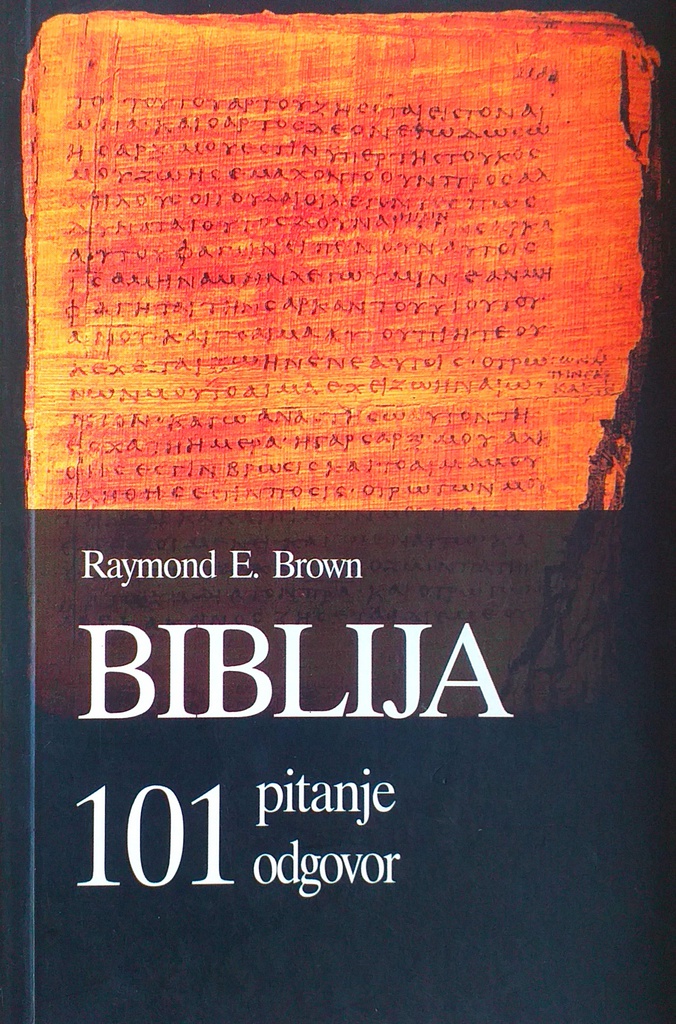 BIBLIJA: 101 PITANJE I ODGOVOR