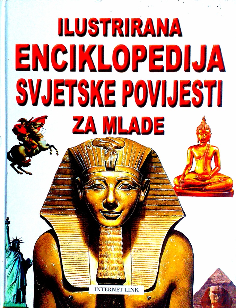 ILUSTRIRANA ENCIKLOPEDIJA SVJETSKE POVIJESTI ZA MLADE