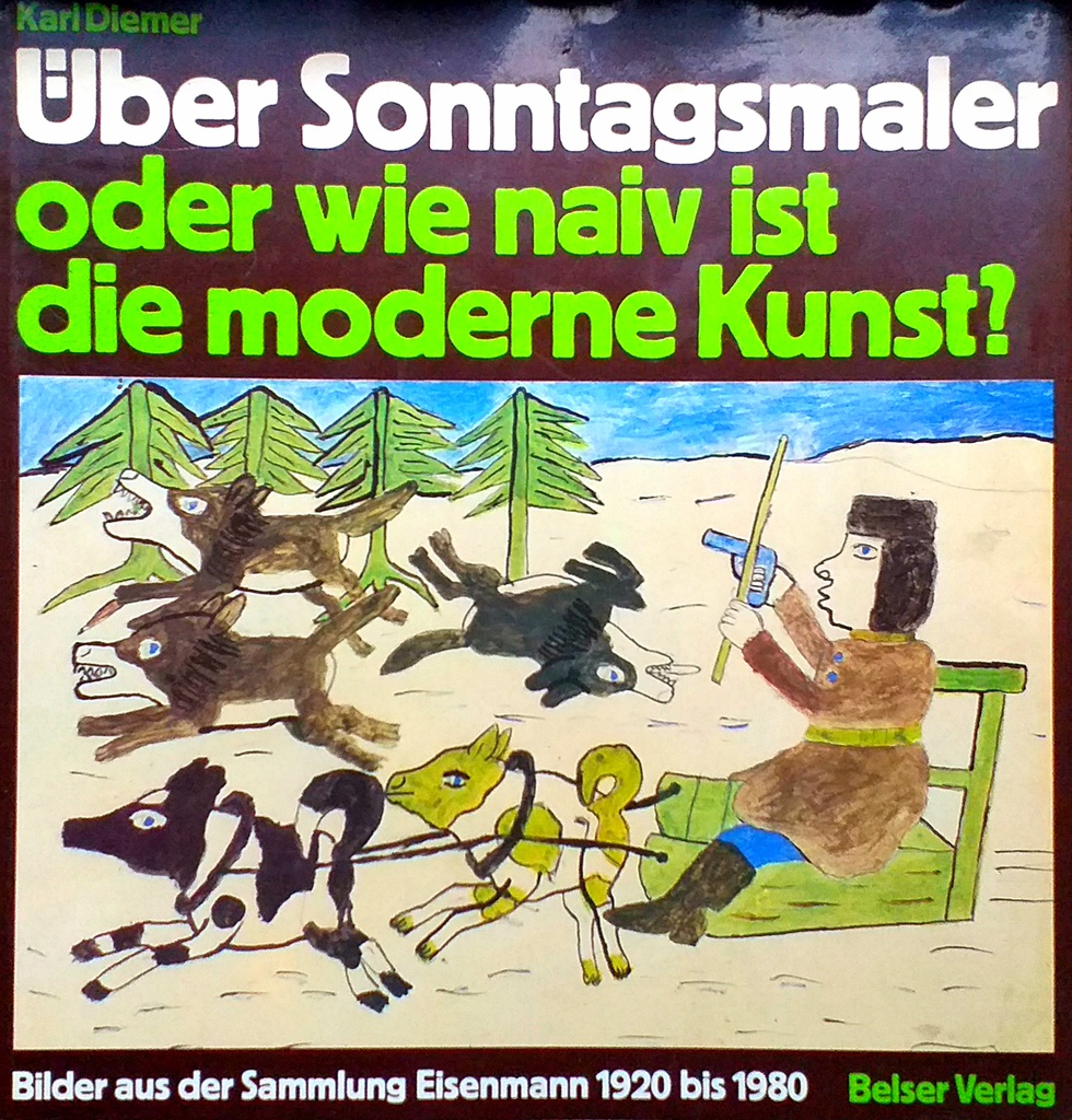 UBER SONNTAGSMALER ODER WIE NAIV IST DIE MODERNE KUNST?